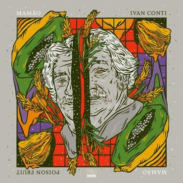 Ivan Mamao Conti/Poison Fruit (Color Vinyl)@Color LP/7"