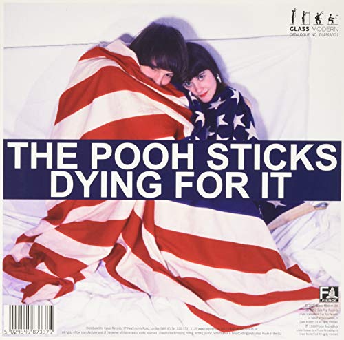 The Vaselines/The Pooh Sticks/Dying For It/Dying For It