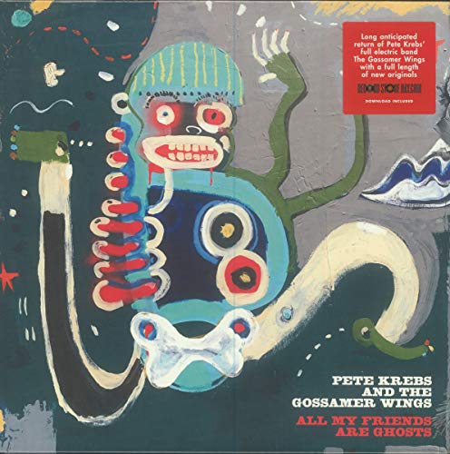 Pete Krebs & The Gossamer Wings All My Friends Are Ghosts Rsd Exclusive 