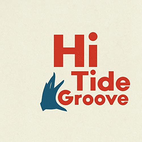 Hi Tide Groove/Hi Tide Groove@Color Vinyl@RSD Exclusive/Ltd. 2000