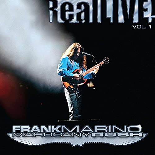 Frank Marino & Mahogany Rush/RealLIVE! Vol. 1@2LP@RSD Exclusive/Ltd. 1000
