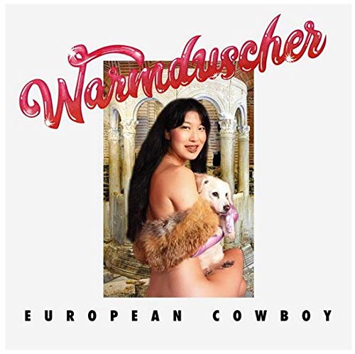 Warmduscher/European Cowboy