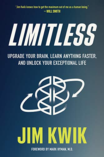 Jim Kwik/Limitless@ Upgrade Your Brain, Learn Anything Faster, and Un