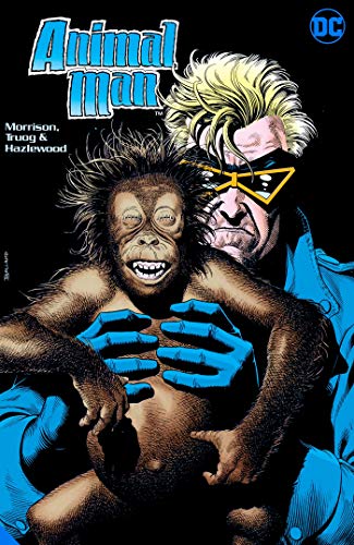 Grant Morrison/Animal Man by Grant Morrison 30th Anniversary Delu