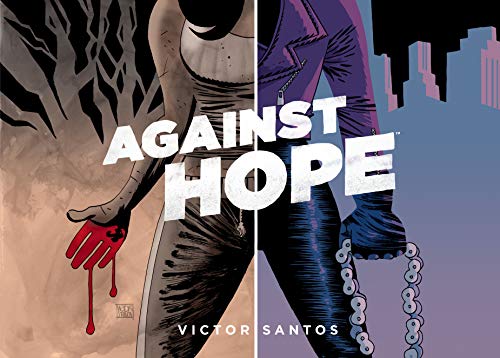 Victor Santos/Against Hope