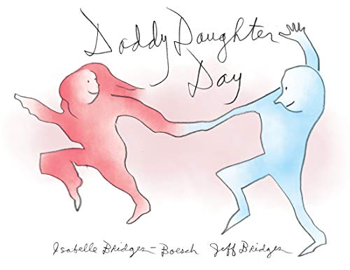 Jeff Bridges/Daddy Daughter Day