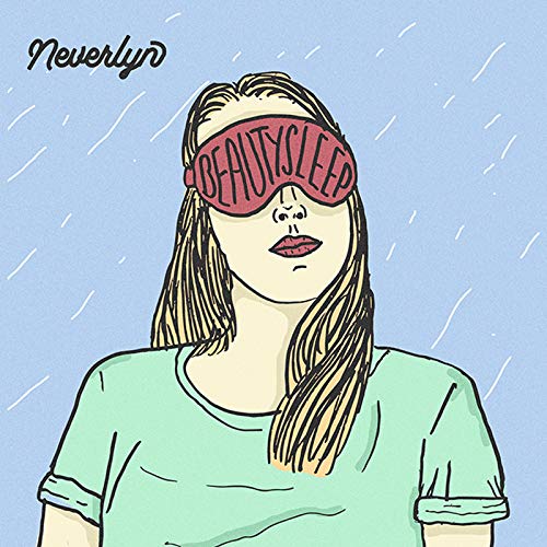 Neverlyn/Beauty Sleep@Amped Exclusive