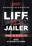 Capt Joe Defranco Life As A Jailer Through The Officers Eyes 