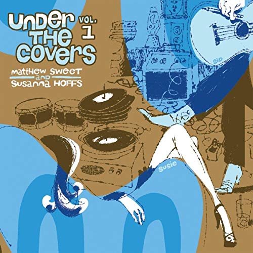 Sweet,Matthew / Hoffs,Susanna/Under The Covers Vol 1    [Heavyweight Silver Vinyl]