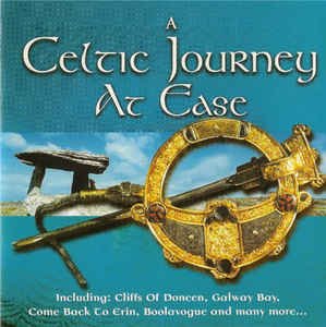 A Celtic Journey At Ease/A Celtic Journey At Ease