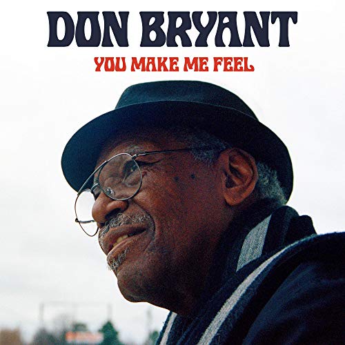 Don Bryant/You Make Me Feel