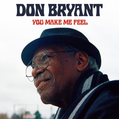 don-bryant-you-make-me-feel-independent-record-stores-exclusive