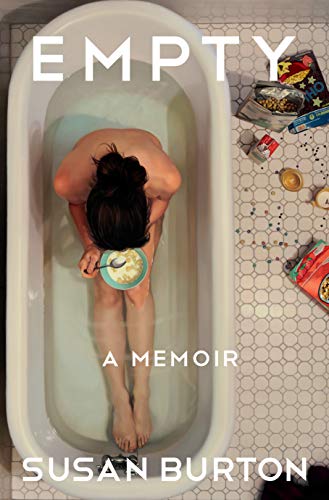 Susan Burton/Empty@A Memoir