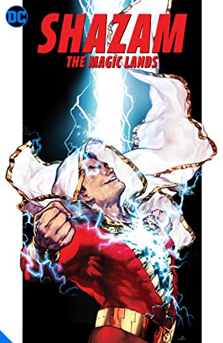 Geoff Johns/Shazam and the Seven Magic Lands