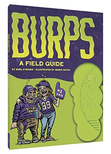 Burl O'Roark/Burps@A Field Guide