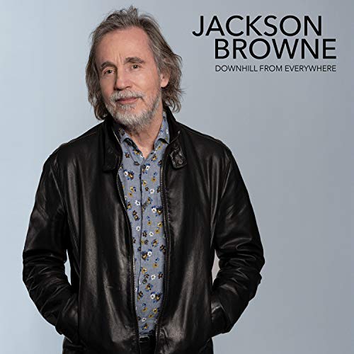 Jackson Browne Downhill From Everywhere Lit 