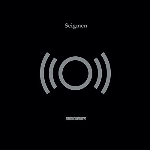 Seigmen/Radiowaves