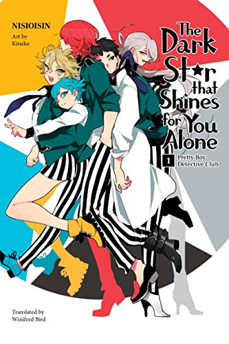 Nisioisin/Pretty Boy Detective Club (Light Novel)@ The Dark Star That Shines for You Alone