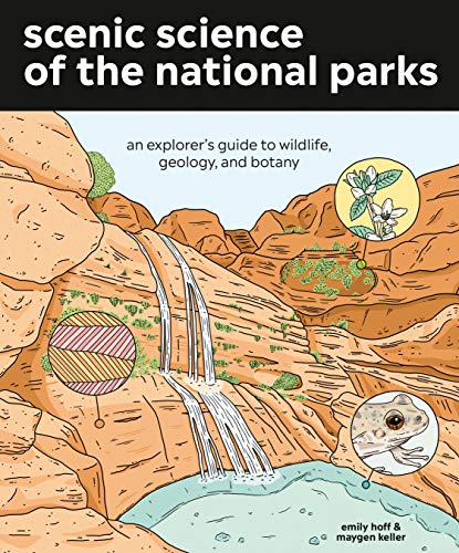 Emily Hoff/Scenic Science of the National Parks@ An Explorer's Guide to Wildlife, Geology, and Bot