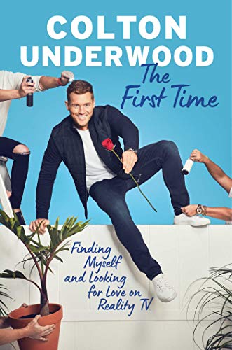Colton Underwood/The First Time@ Finding Myself and Looking for Love on Reality TV