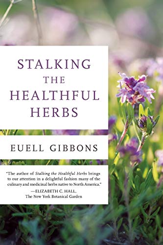 Euell Gibbons Stalking The Healthful Herbs 1st Edition 