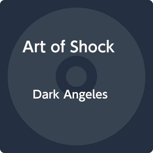 Art Of Shock/Dark Angeles