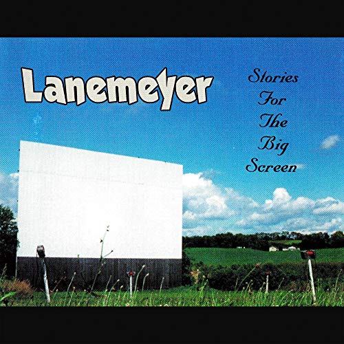 Lanemeyer/Stories For The Big Screen