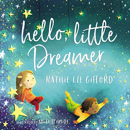 Kathie Lee Gifford/Hello, Little Dreamer
