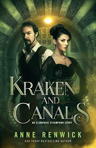 Anne Renwick/Kraken and Canals@ An Elemental Steampunk Story