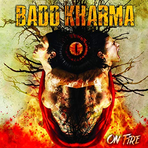 Badd Kharma/On Fire