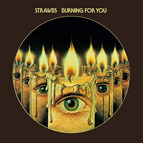 Strawbs/Burning For You