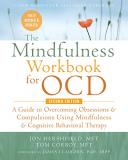 Jon Hershfield The Mindfulness Workbook For Ocd A Guide To Overcoming Obsessions And Compulsions 0002 Edition; 