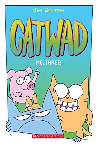 Jim Benton/Me, Three!@ A Graphic Novel (Catwad #3): Volume 3