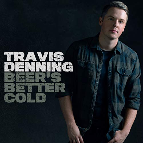 Travis Denning/Beer's Better Cold@EP