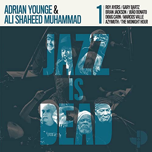 Younge,Adrian / Muhammad,Ali S/Jazz Is Dead@Amped Non Exclusive