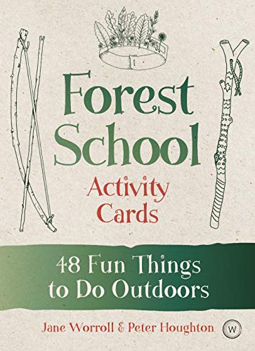Jane Worroll/Forest School Activity Cards@ 48 Fun Things to Do Outdoors