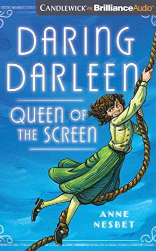 Anne Nesbet/Daring Darleen, Queen of the Screen@Library