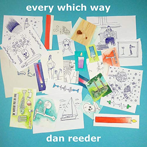 Dan Reeder/Every Which Way