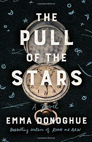 Emma Donoghue/The Pull of the Stars