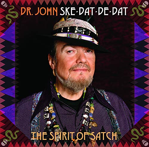 Dr John/Ske Dat De Dat - The Spirit Of