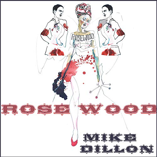 Mike Dillon/Rosewood