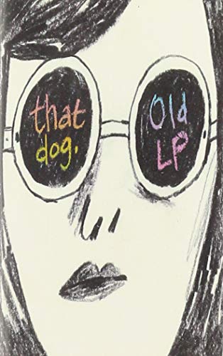 That Dog/Old Lp