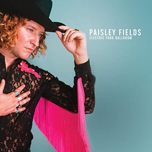 Paisley Fields/Electric Park Ballroom