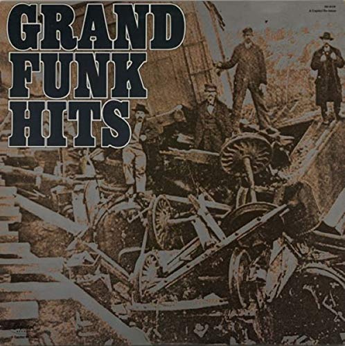 Grand Funk Railroad/Grand Funk Hits