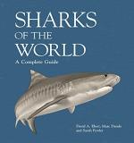 David A. Ebert Sharks Of The World A Complete Guide 
