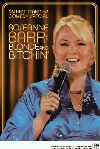 Roseanne Barr/Blonde N Bitchin@Clr@Nr
