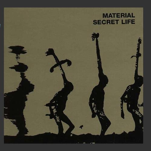 Material/Secret Life