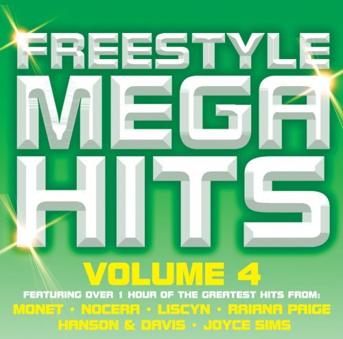 Freestyle Mega Hits/Vol. 4-Freestyle Mega Hits