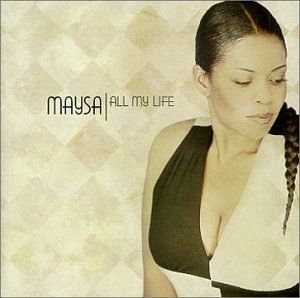 Maysa/All My Life