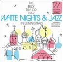 Taylor Billy Trio White Nights & Jazz In Leningr 